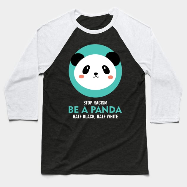 stop racism be a panda Baseball T-Shirt by yukiotanaka